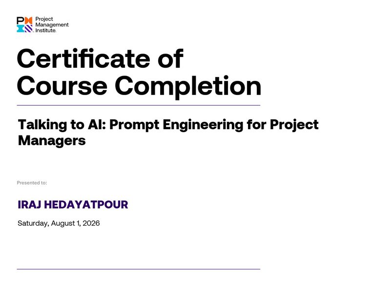 گواهی اتمام دوره Talking to AI: Prompt Engineering for Project Managers صادرشده از Project Management Institute به نام ایرج هدایت‌پور